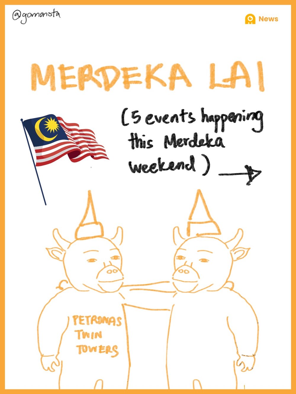 Merdeka Lai – 5 Events Happening This Merdeka Weekend